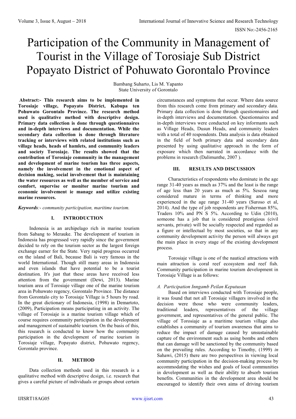 Participation of the Community in Management of Tourist in the Village of Torosiaje Sub District Popayato District of Pohuwato Gorontalo Province