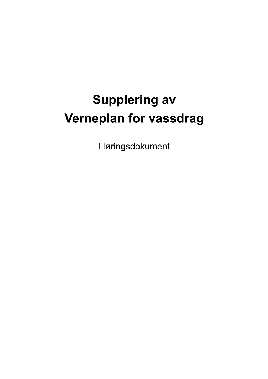 Supplering Av Verneplan for Vassdrag