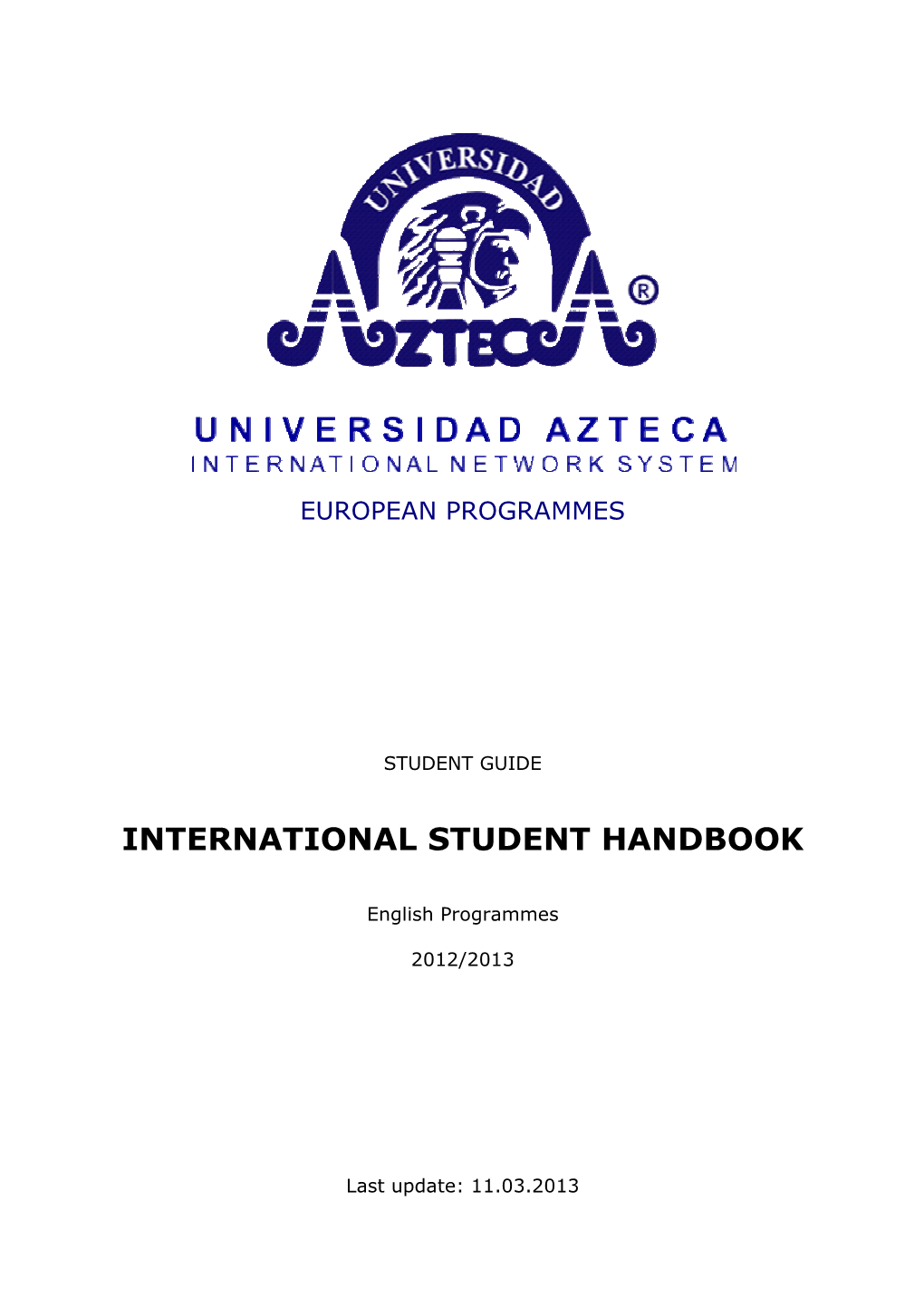 International Student Handbook European Programmes 3/2013