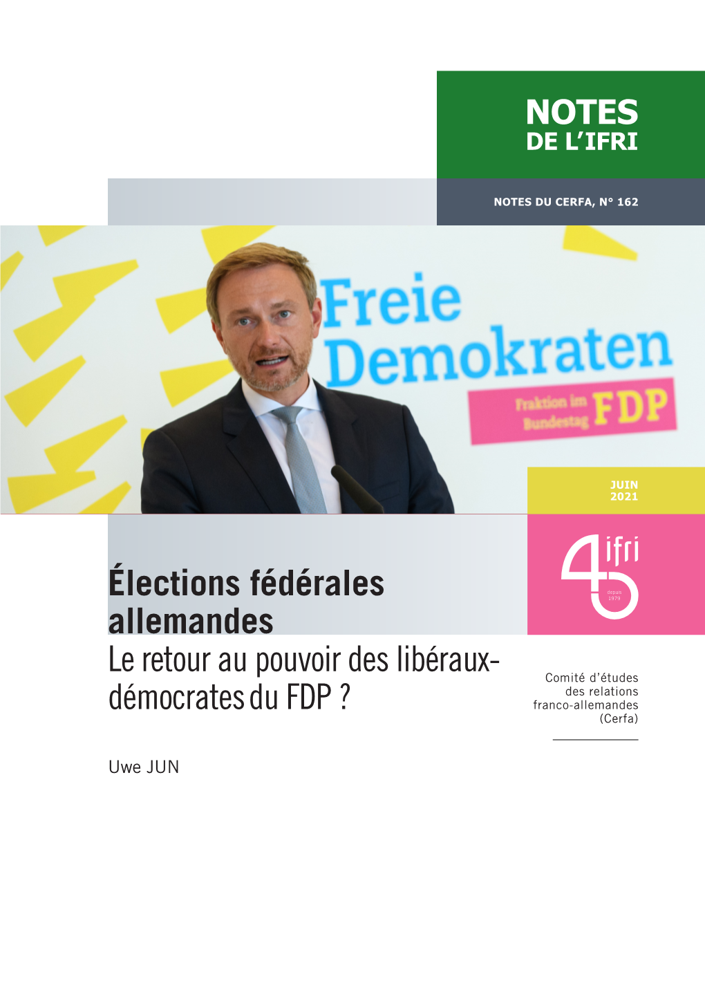 Elections Fédérales Allemandes : Le Retour Au Pouvoir Des Libéraux-Démocrates Du