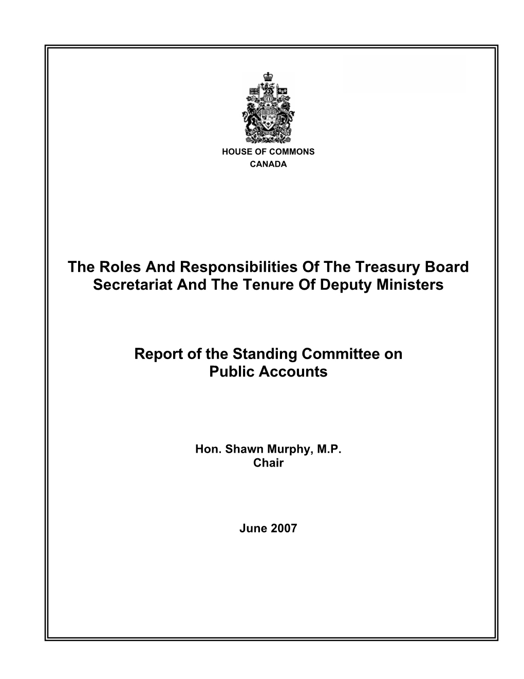 The Roles and Responsibilities of the Treasury Board Secretariat and the Tenure of Deputy Ministers