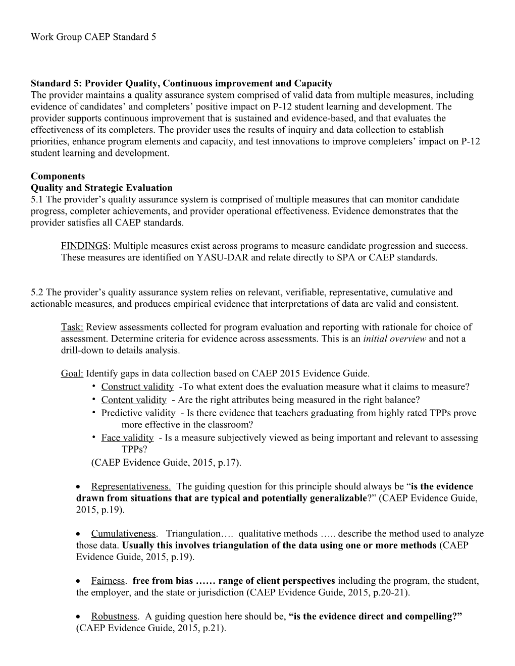 Standard 5: Provider Quality, Continuous Improvement and Capacity