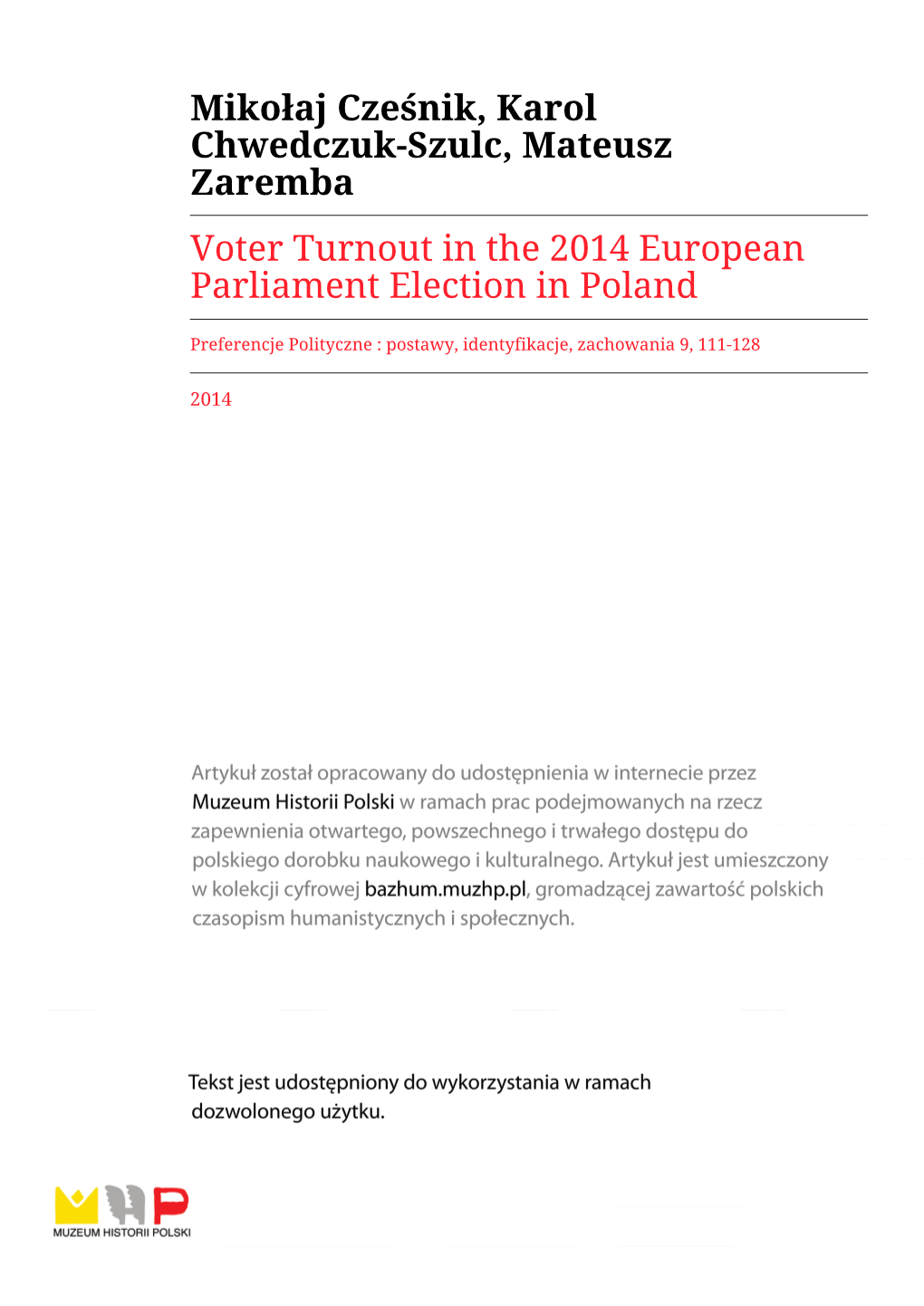 Mikołaj Cześnik, Karol Chwedczuk-Szulc, Mateusz Zaremba Voter Turnout in the 2014 European Parliament Election in Poland