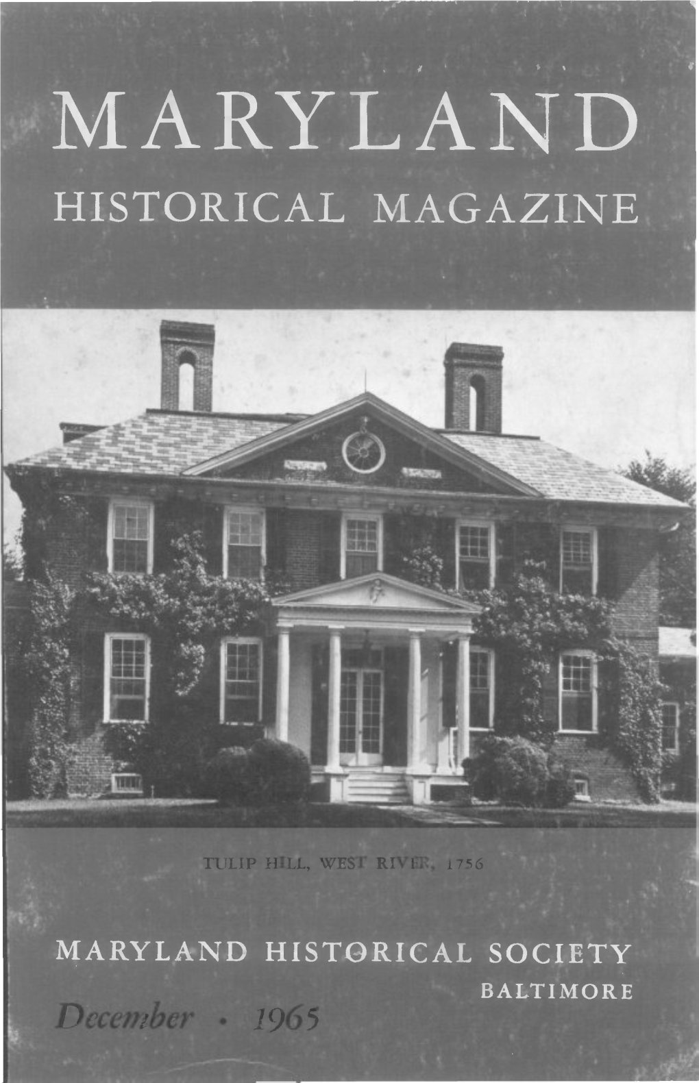 Maryland Historical Magazine, 1965, Volume 60, Issue No. 4