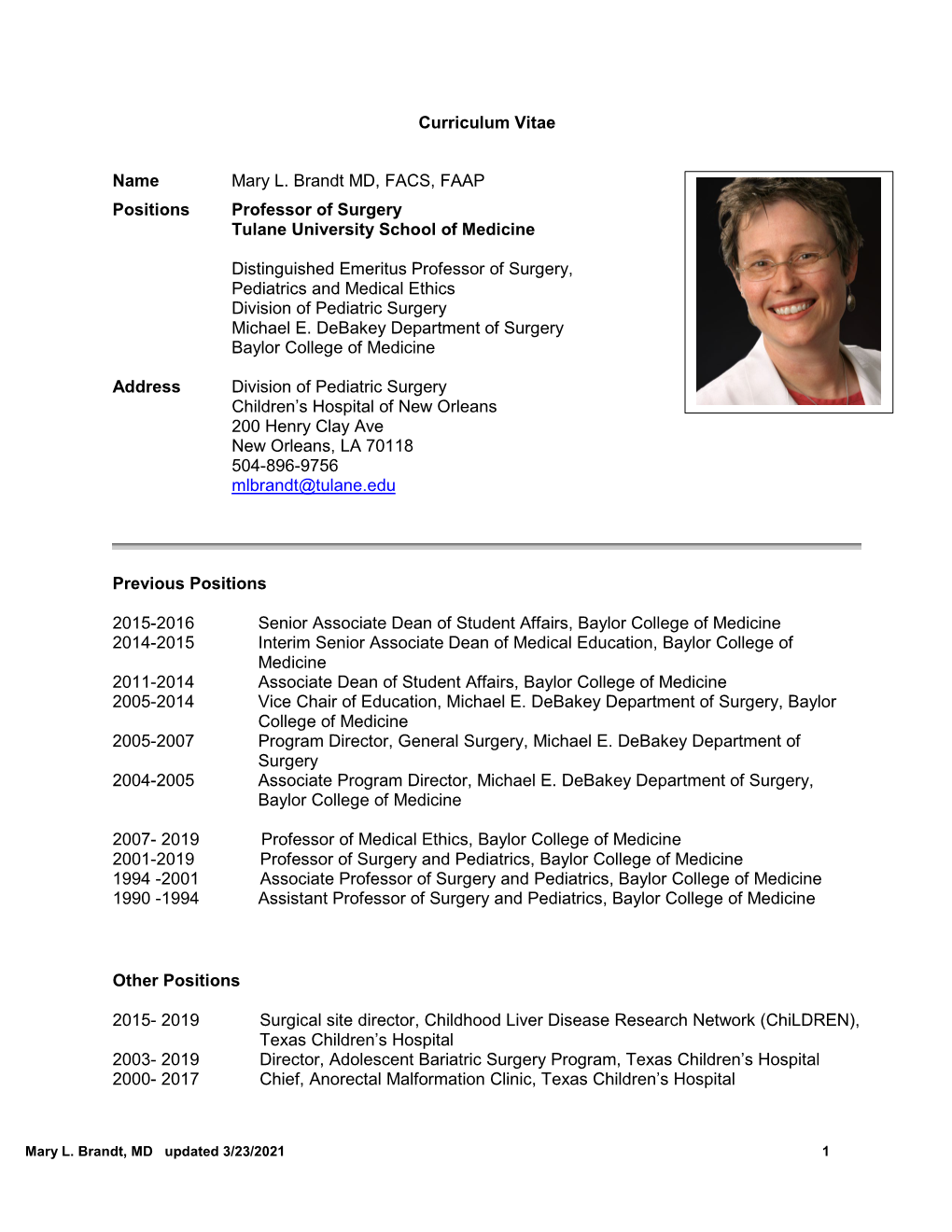 Curriculum Vitae Name Mary L. Brandt MD, FACS, FAAP Positions