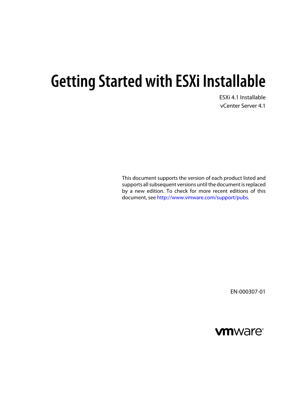 Getting Started with Esxi Installable Esxi 4.1 Installable Vcenter Server 4.1