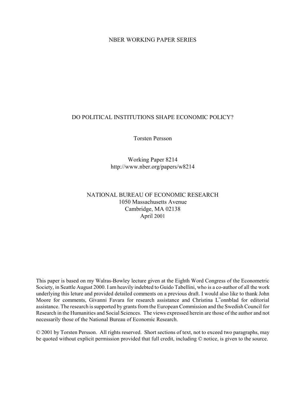Nber Working Paper Series Do Political Institutions Shape