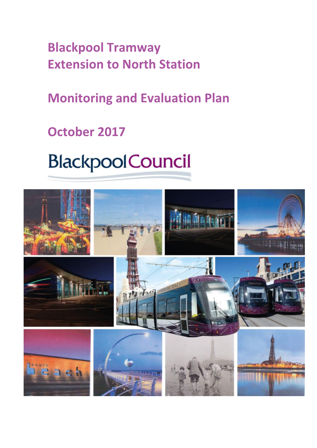 Blackpool Tramway Extension to North Station Monitoring And