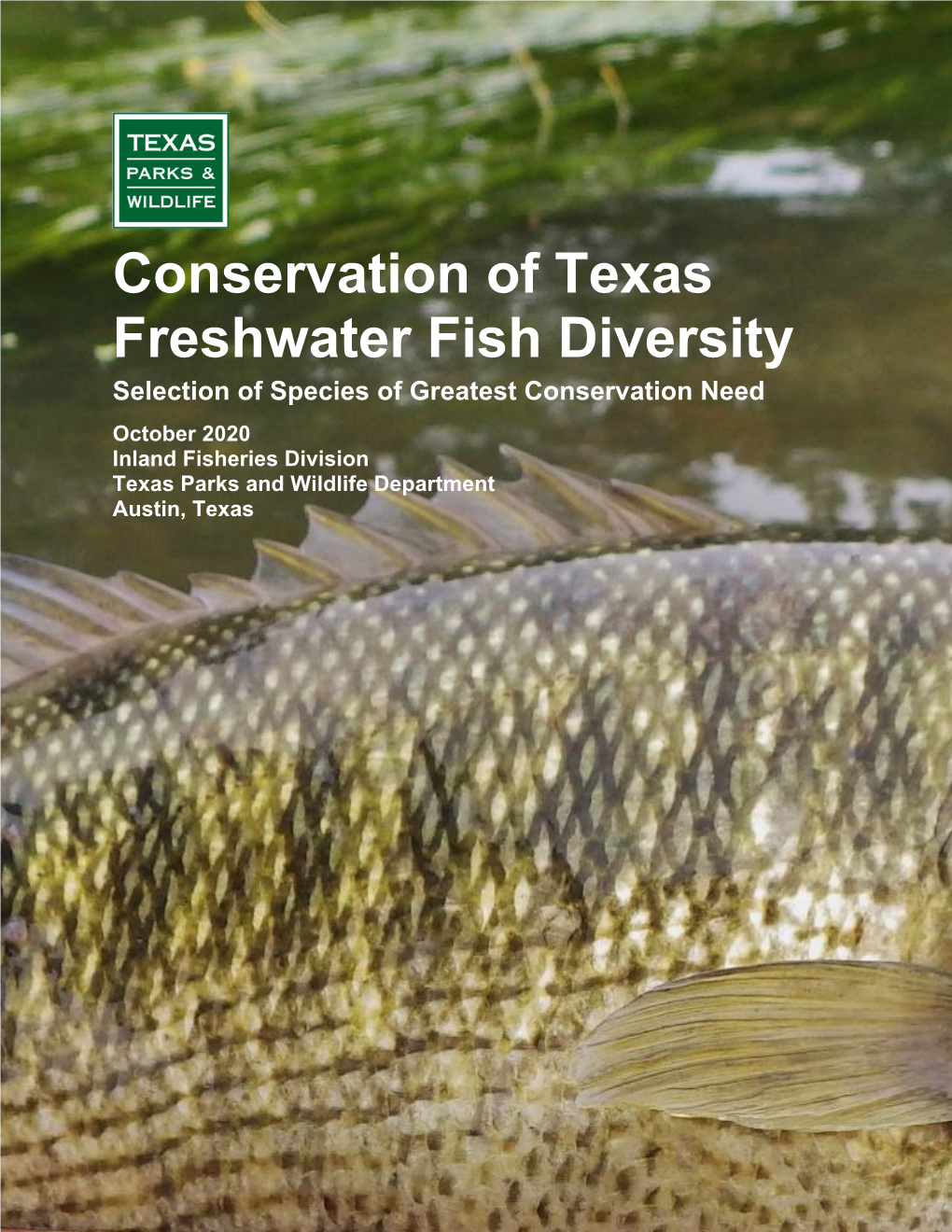 Conservation of Texas Freshwater Fish Diversity Selection of Species of Greatest Conservation Need