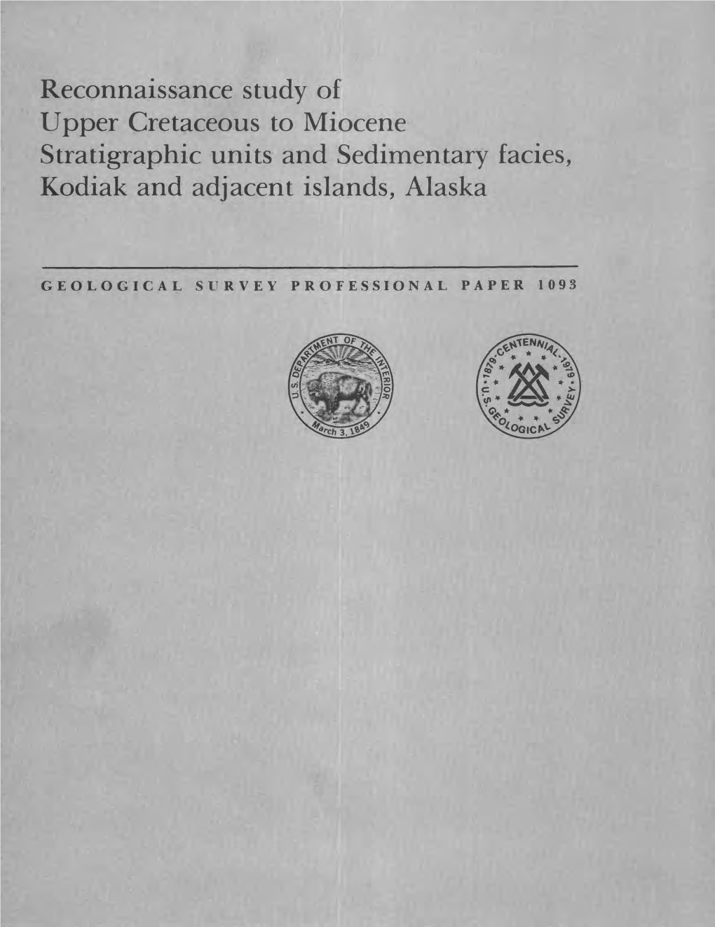 Reconnaissance Study of Upper Cretaceous to Miocene Stratigraphic Units and Sedimentary Facies