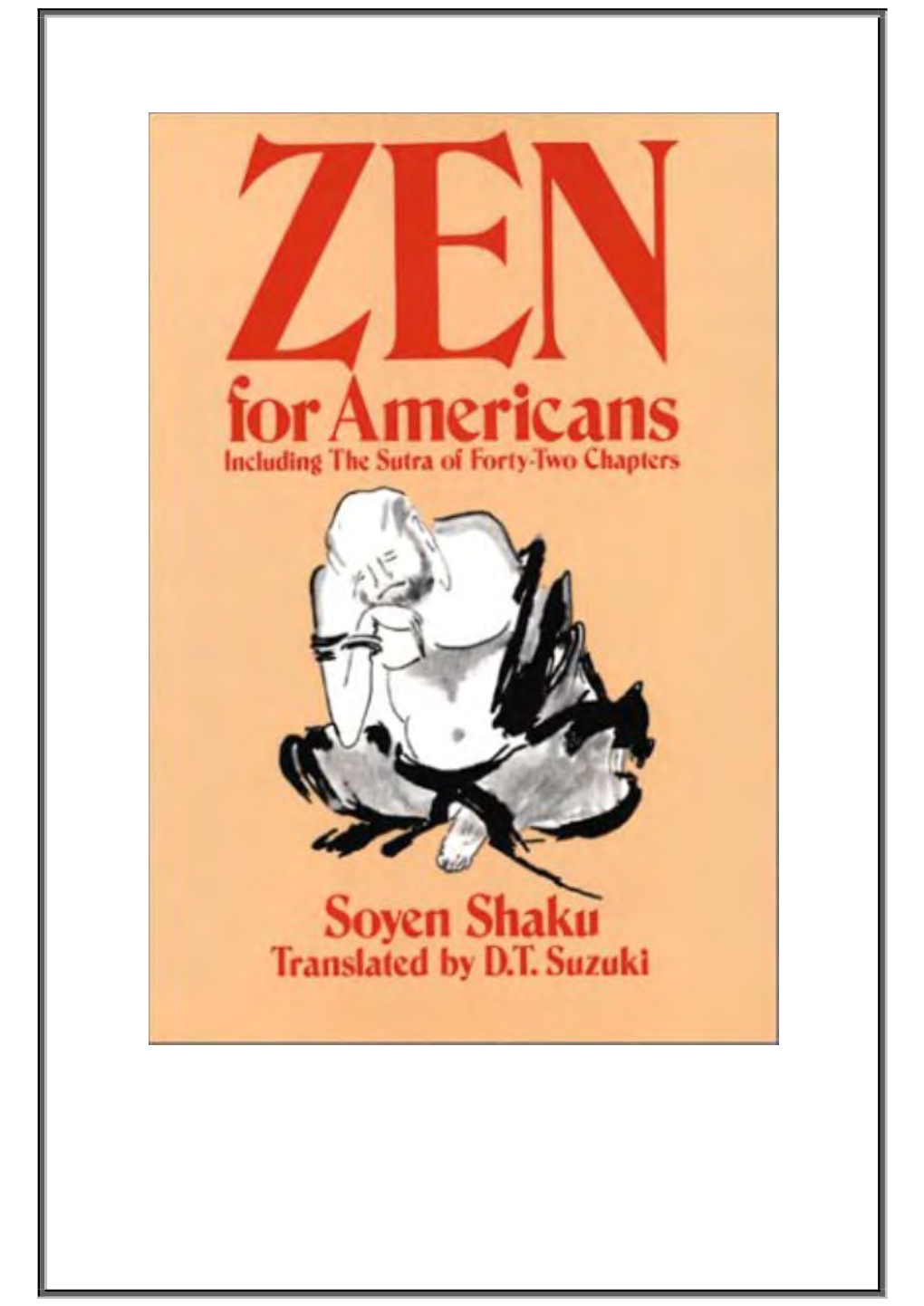 Sermons of a Buddhist Abbot [Zen for Americans] Addresses on Religious Subjects by the Rt