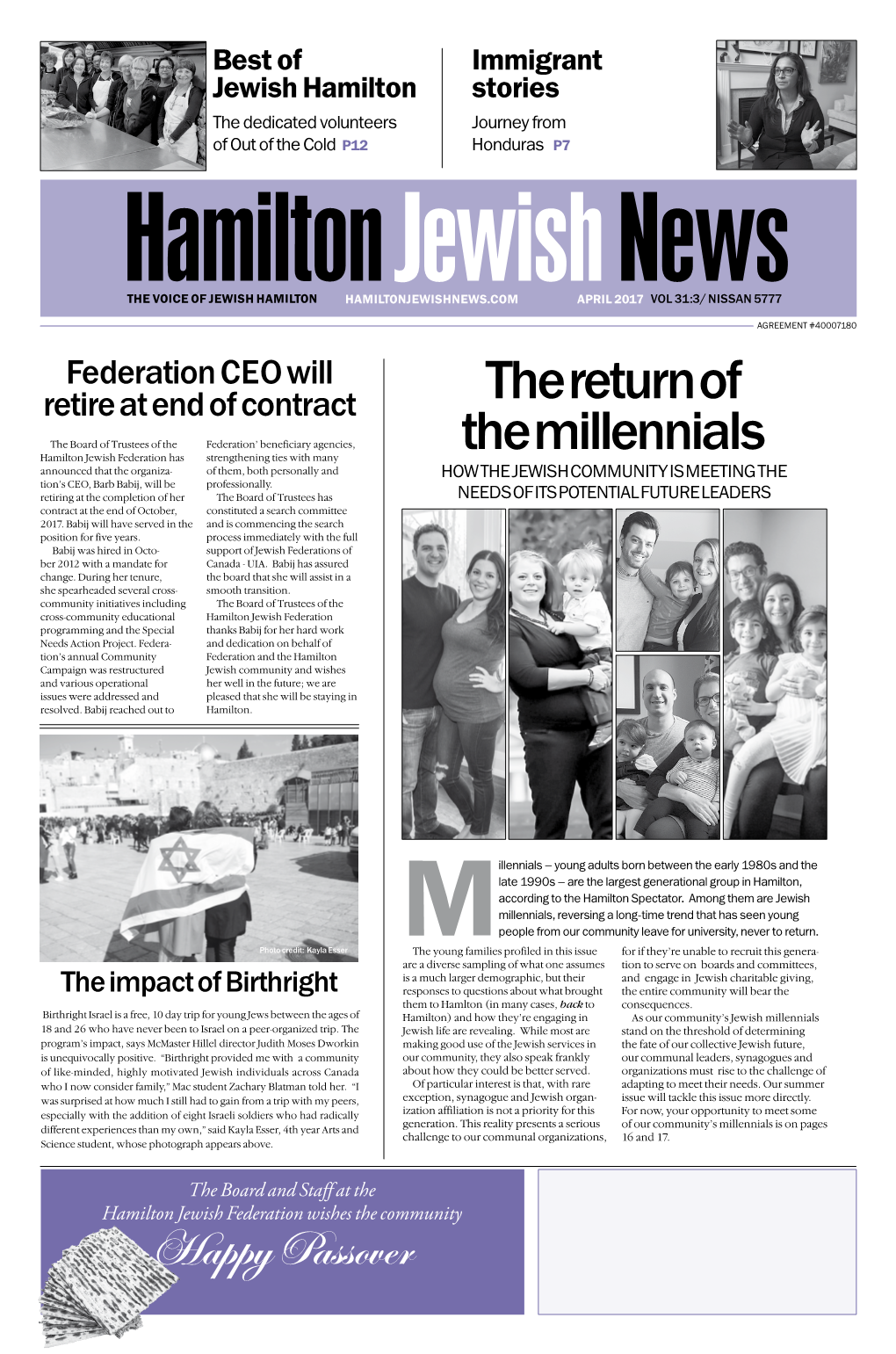 Hamilton Jewish News the VOICE of JEWISH HAMILTON HAMILTONJEWISHNEWS.COM APRIL 2017 VOL 31:3/ NISSAN 5777