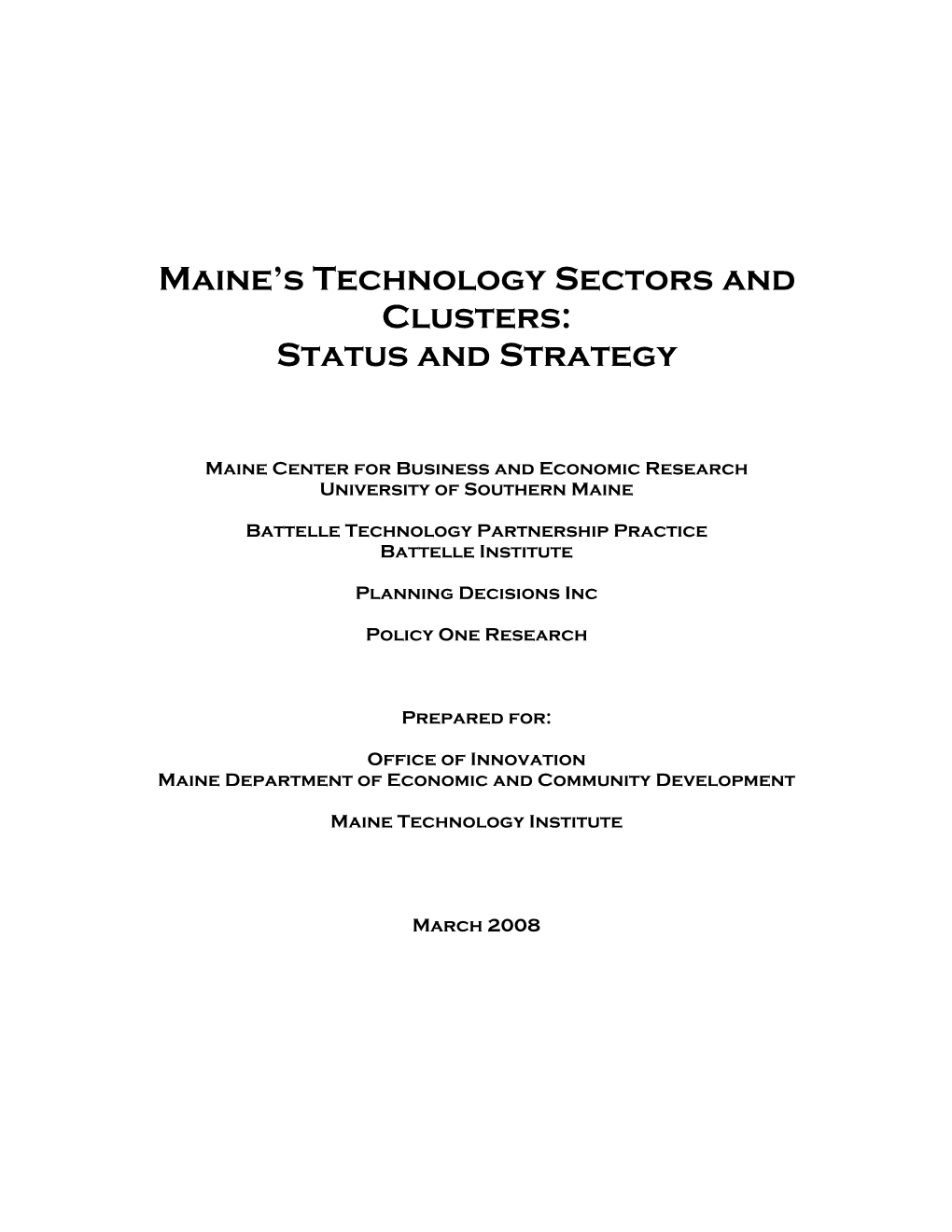 Maine's Technology Sectors and Clusters: Status and Strategy