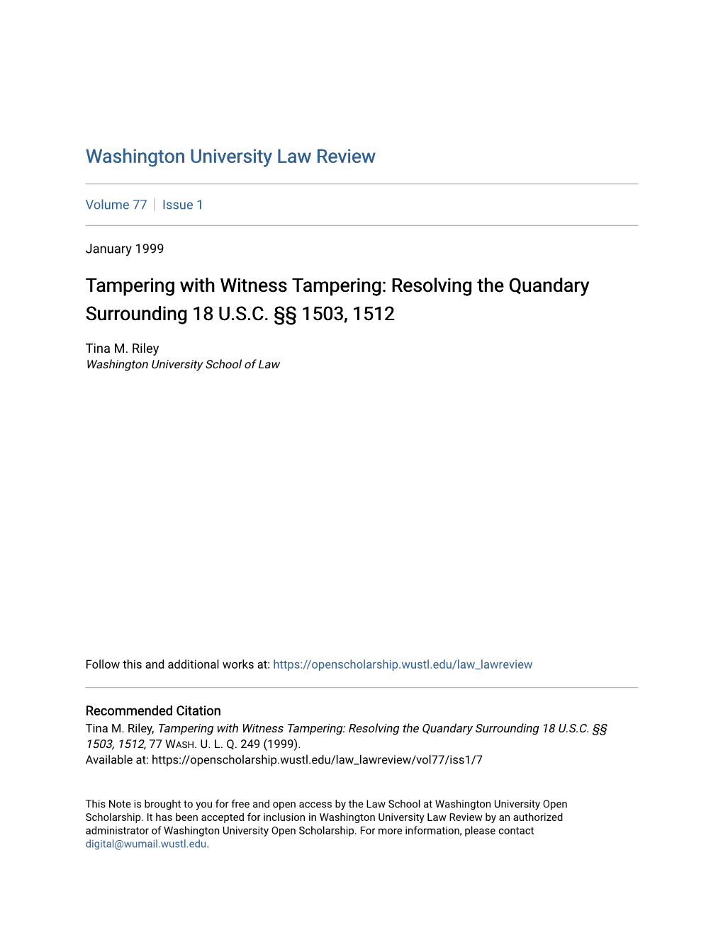 Tampering with Witness Tampering: Resolving the Quandary Surrounding 18 U.S.C