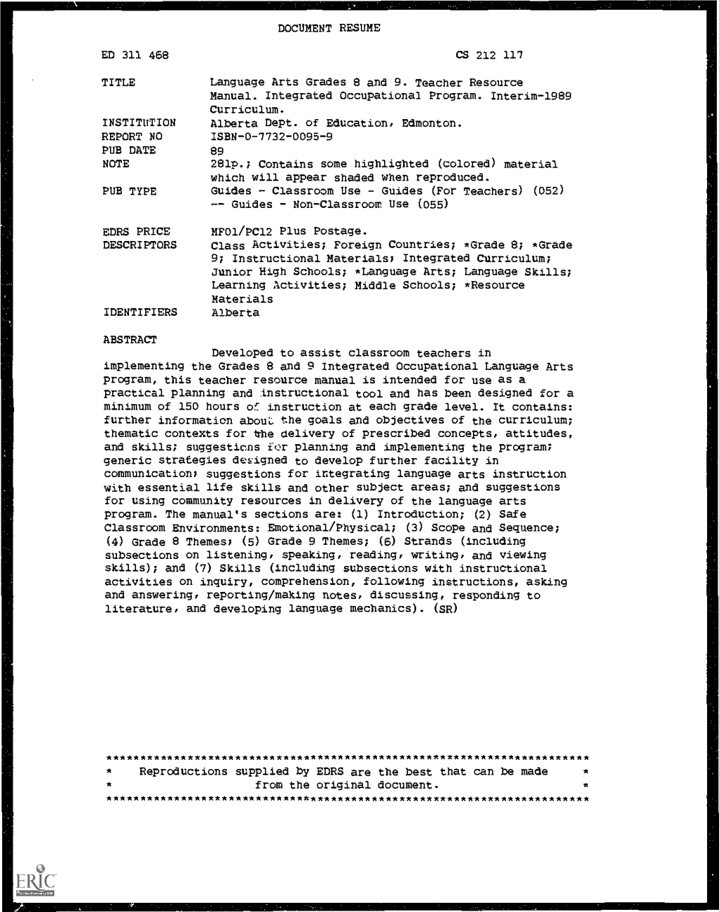 DOCUMENT RESUME ED 311 468 Language Arts Grades 8 and 9. Teacher Resource Manual. Integrated Occupational Program. Interim-1989