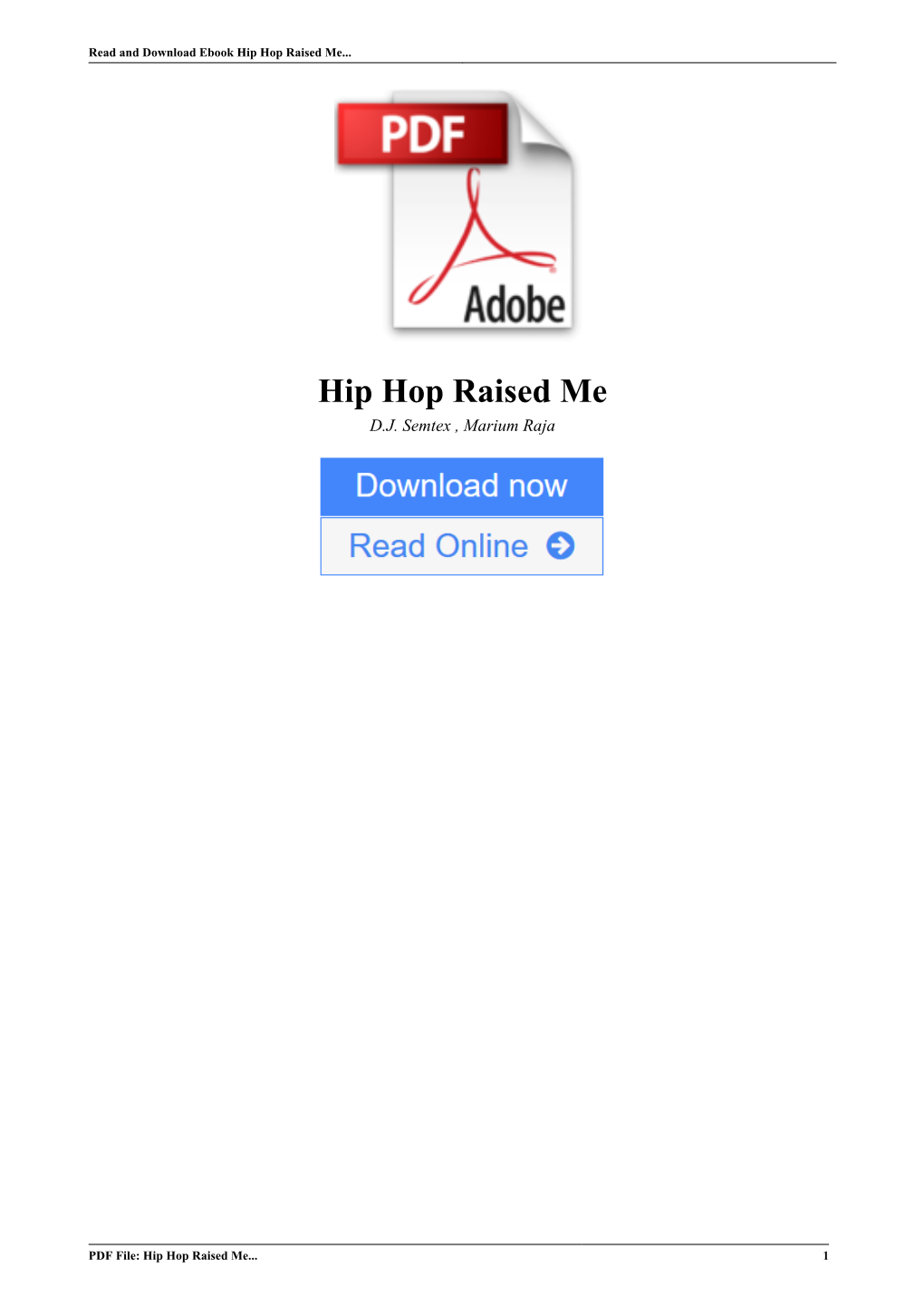 Hip Hop Raised Me by D.J. Semtex , Marium Raja