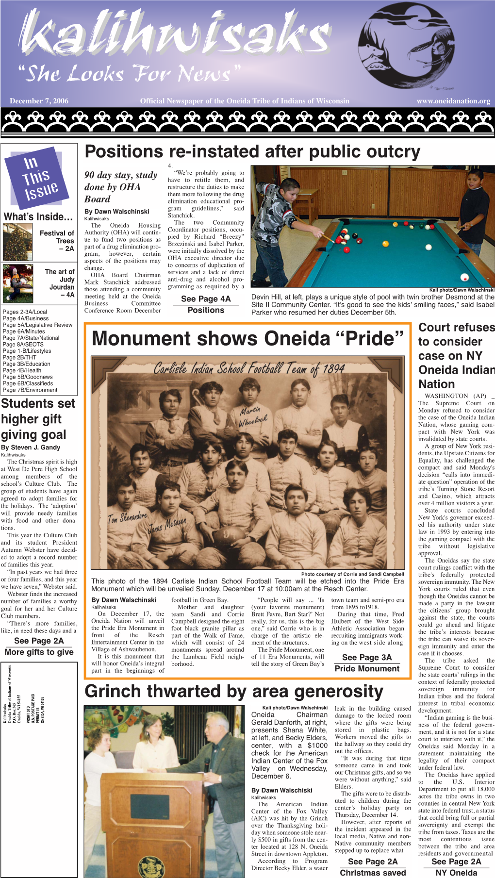 December 7, 2006 Official Newspaper of the Oneida Tribe of Indians of Wisconsin