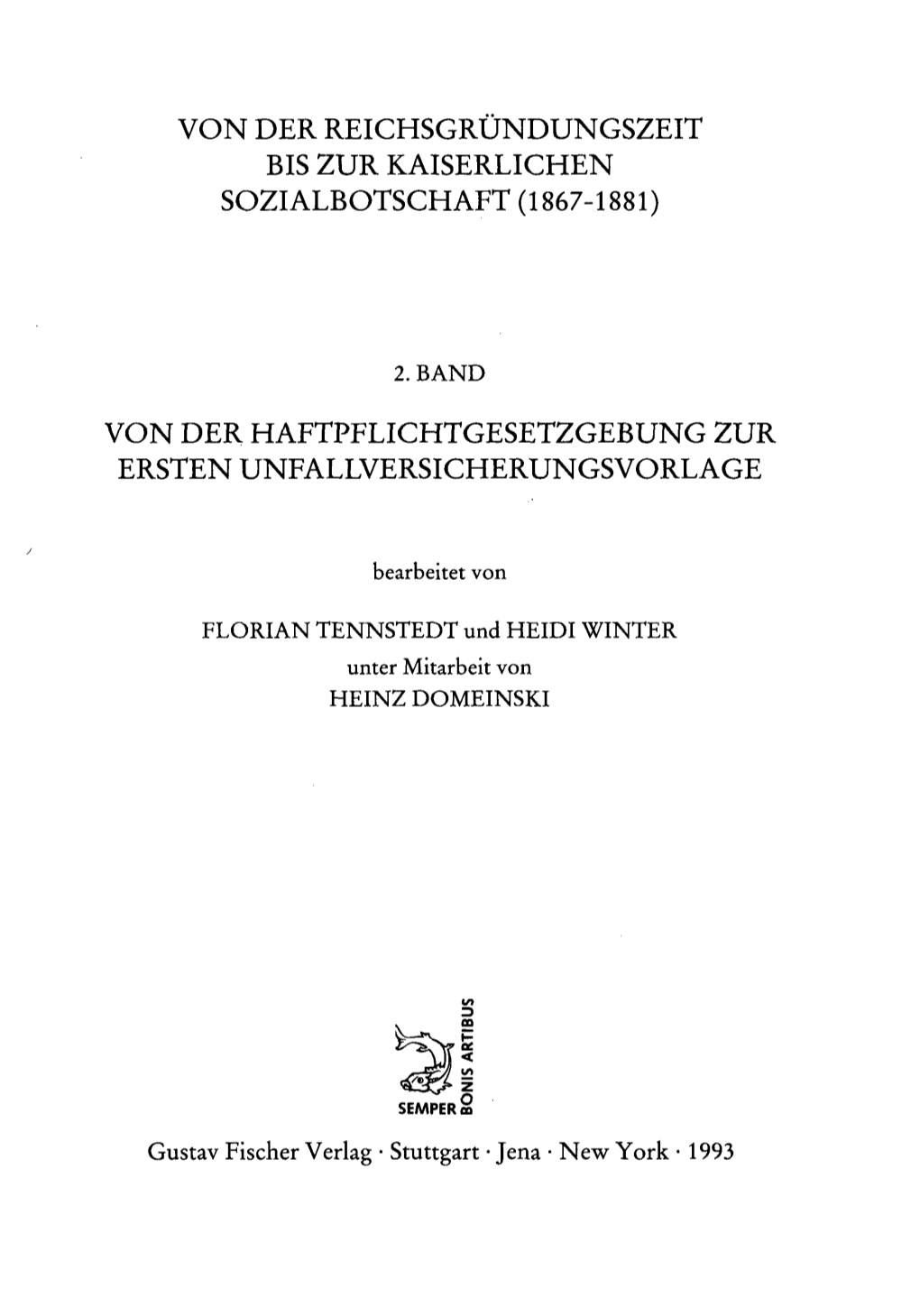 Von Der Reichsgründungszeit Bis Zur Kaiserlichen Sozialbotschaft (1867-1881)
