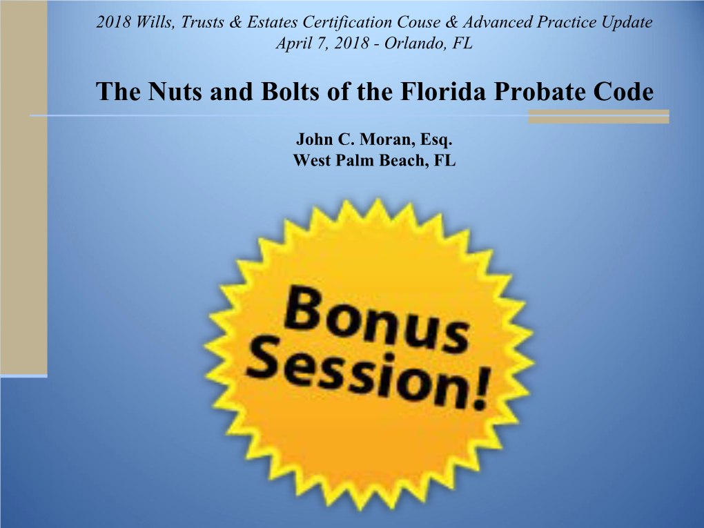 The Nuts and Bolts of the Florida Probate Code