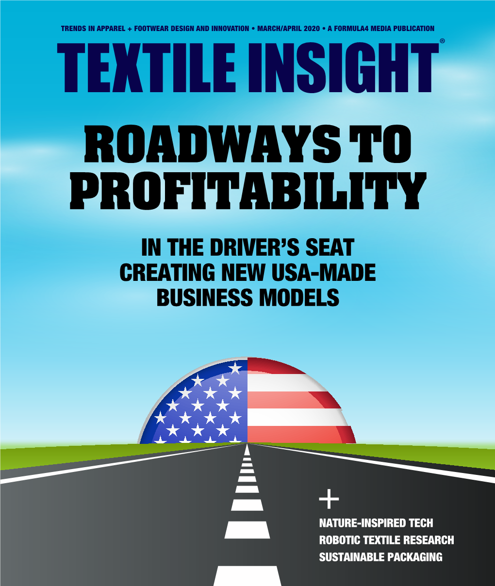 Roadways to Profitability in the Driver’S Seat Creating New Usa-Made Business Models