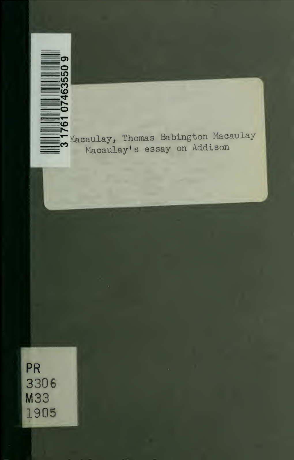 Macaulay's Essay on Addison; Edited with Notes, Glossary, Index of Proper Names, Etc. by R.F. Winch