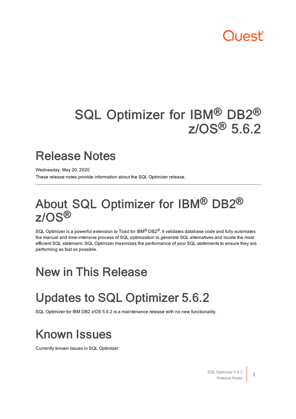 Quest SQL Optimizer for IBM DB2 Z/OS 5.6.2 Release Package Contains the Following Products