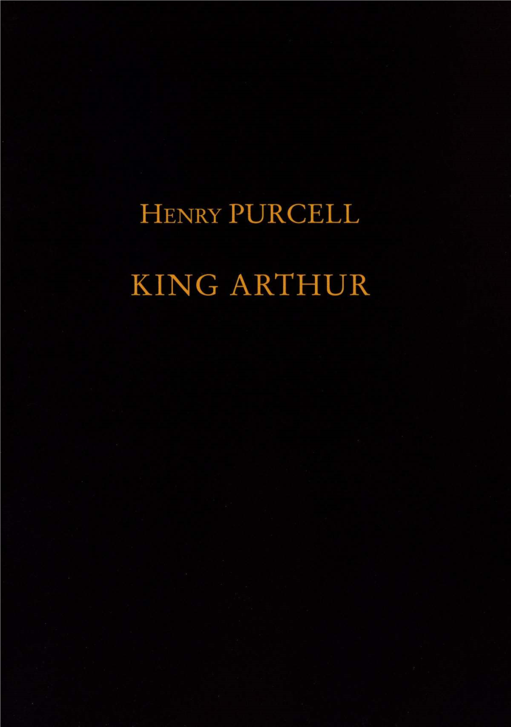 Henry Purcell King Arthur