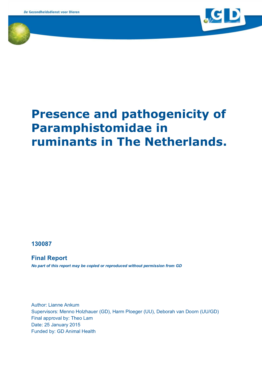 Presence and Pathogenicity of Paramphistomidae in Ruminants in the Netherlands