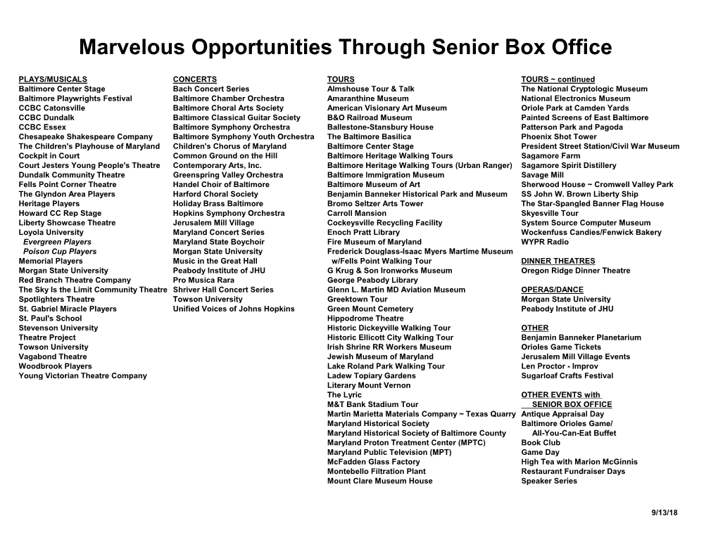 Marvelous Opportunities Through Senior Box Office