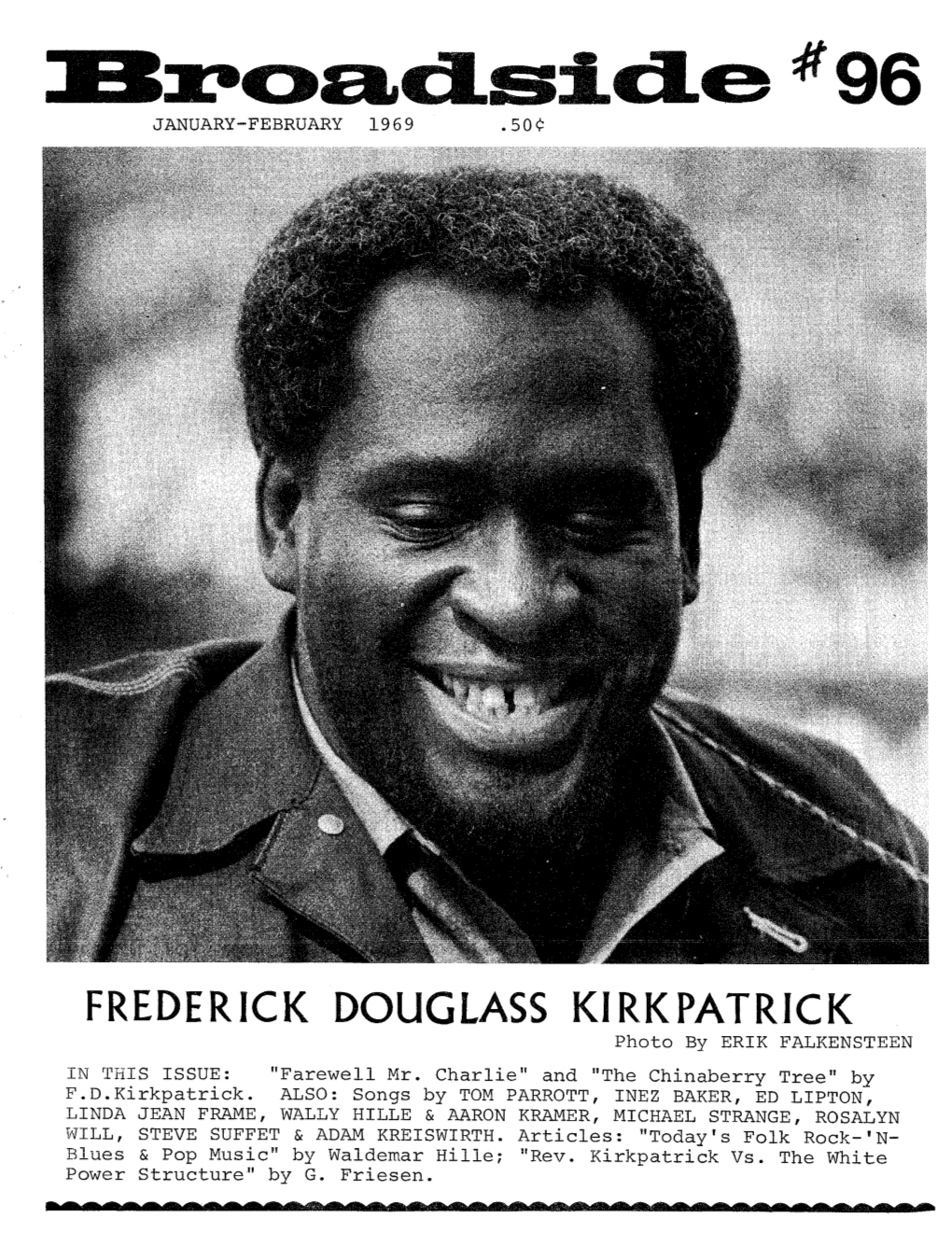 FREDERICK DOUGLASS KIRKPATRICK Photo by ERIK FALKENSTEEN in THIS ISSUE: "Farewell Mr