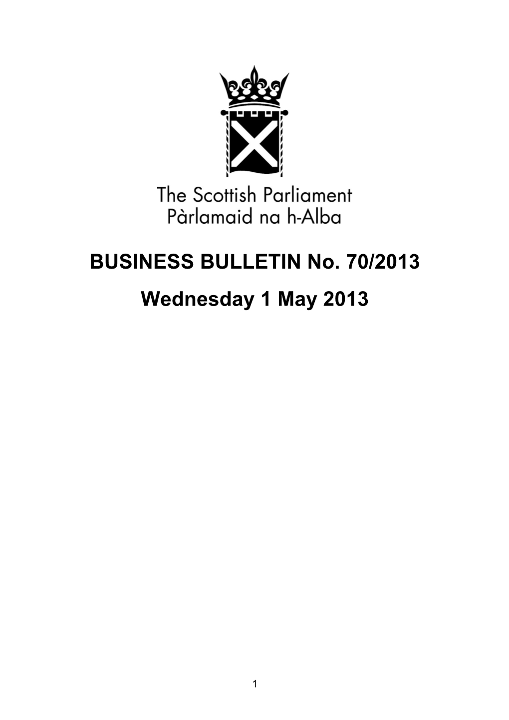 BUSINESS BULLETIN No. 70/2013 Wednesday 1 May 2013