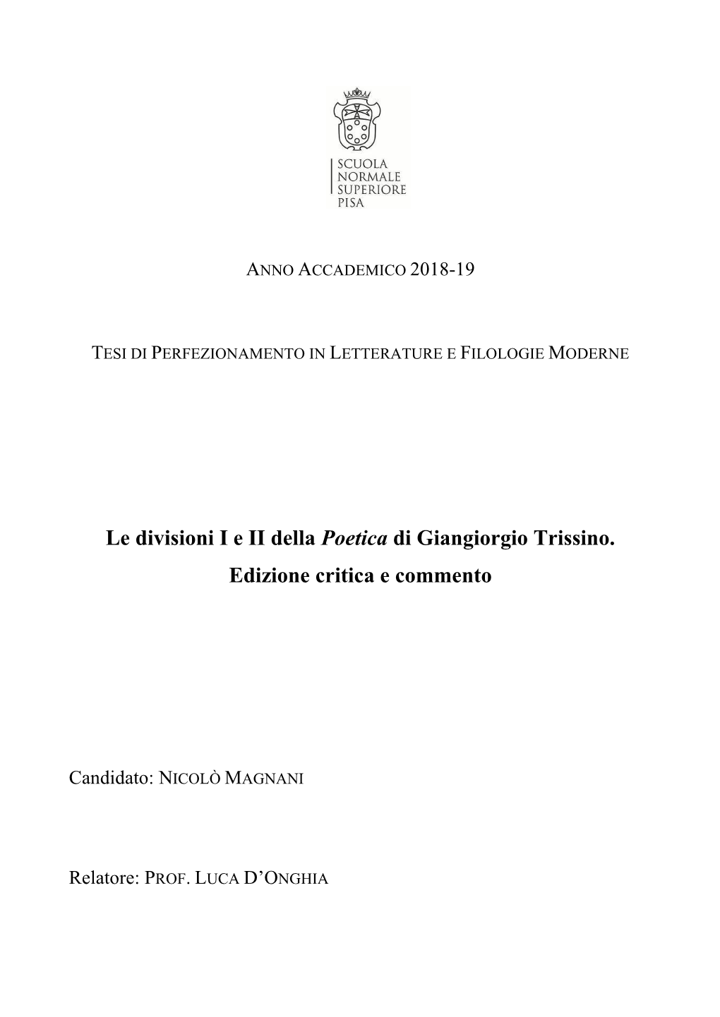 Le Divisioni I E II Della Poetica Di Giangiorgio Trissino. Edizione Critica E Commento