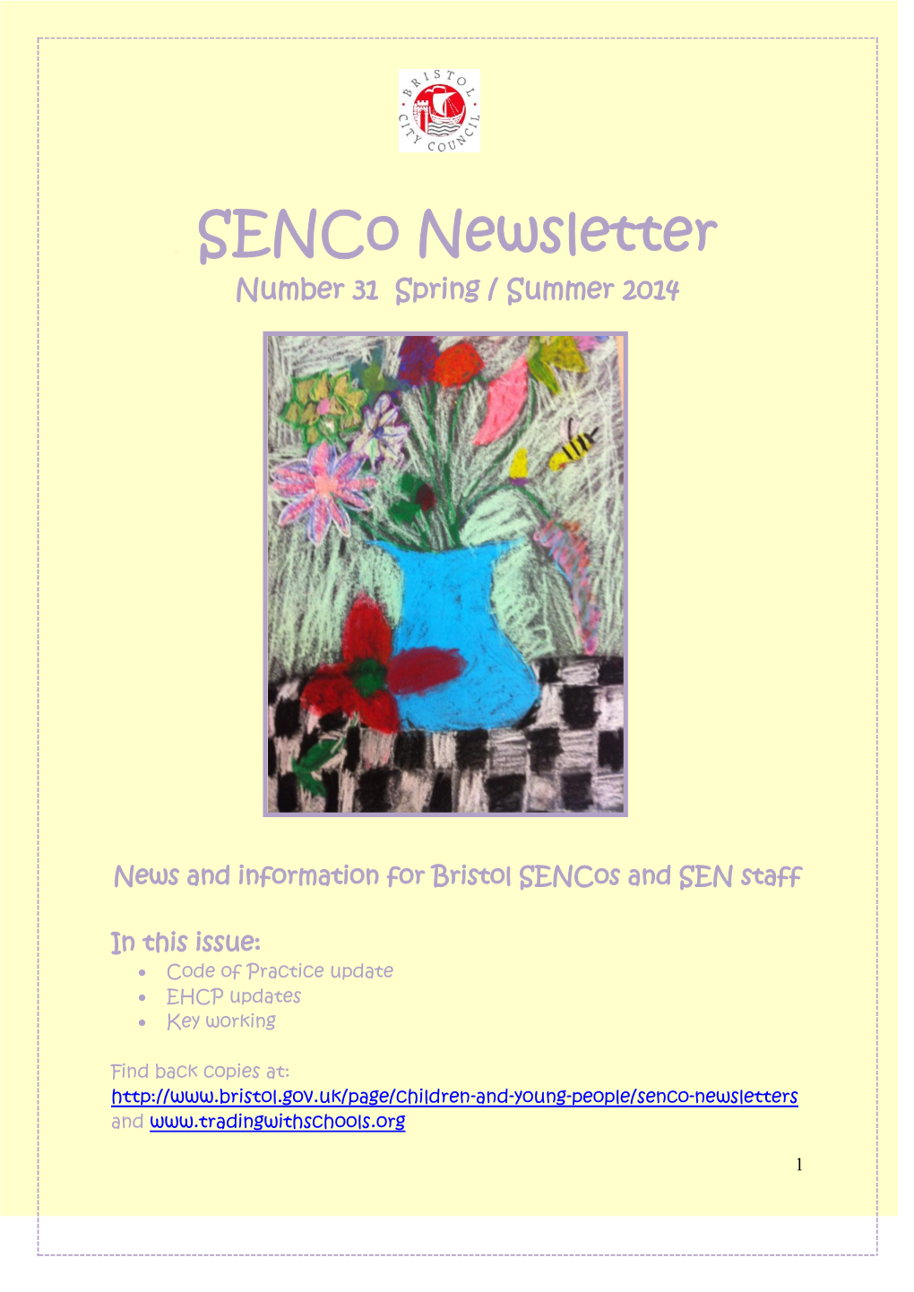 Senco Newsletter Number 31 Spring / Summer 2014