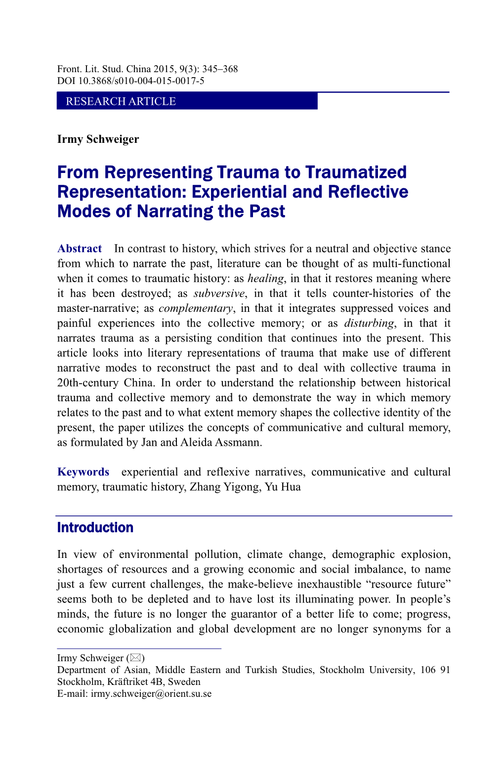 From Representing Trauma to Traumatized Representation: Experiential and Reflective Modes of Narrating the Past