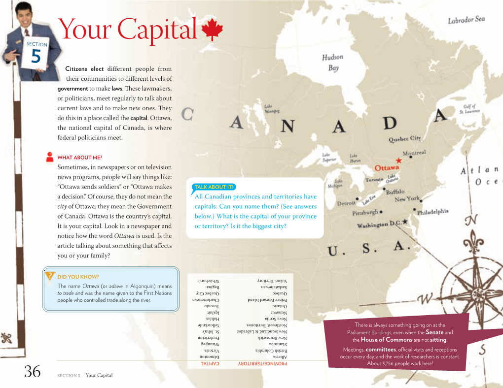 Your Capital SECTION B Citizens Elect Different People from Their Communities to Diﬀerent Levels of Government to Make Laws