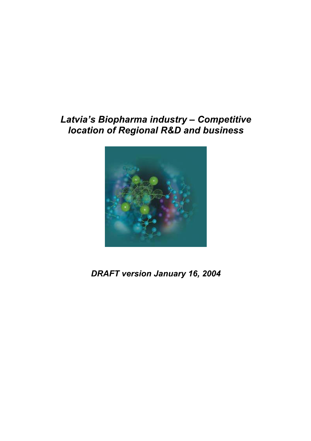 Latvia's Biopharma Industry – Competitive Location of Regional