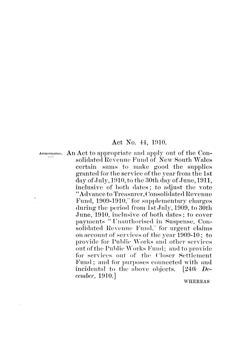 Act No. 44, 1910. an Act to Appropriate and Apply out of The