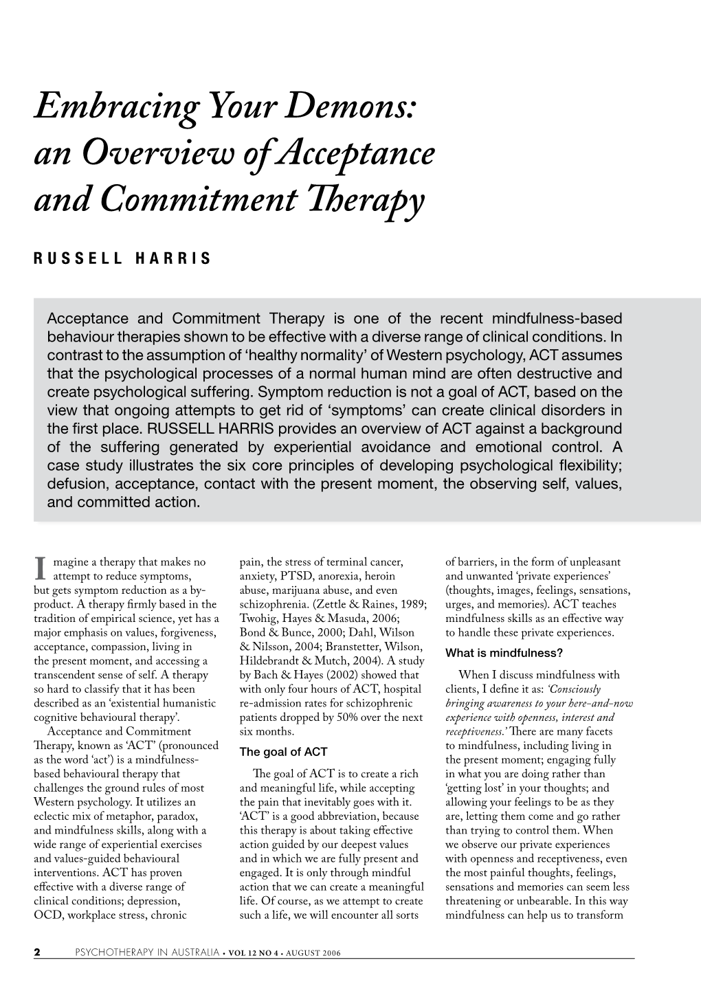 An Overview of Acceptance and Commitment Therapy RUSSELL HARRIS