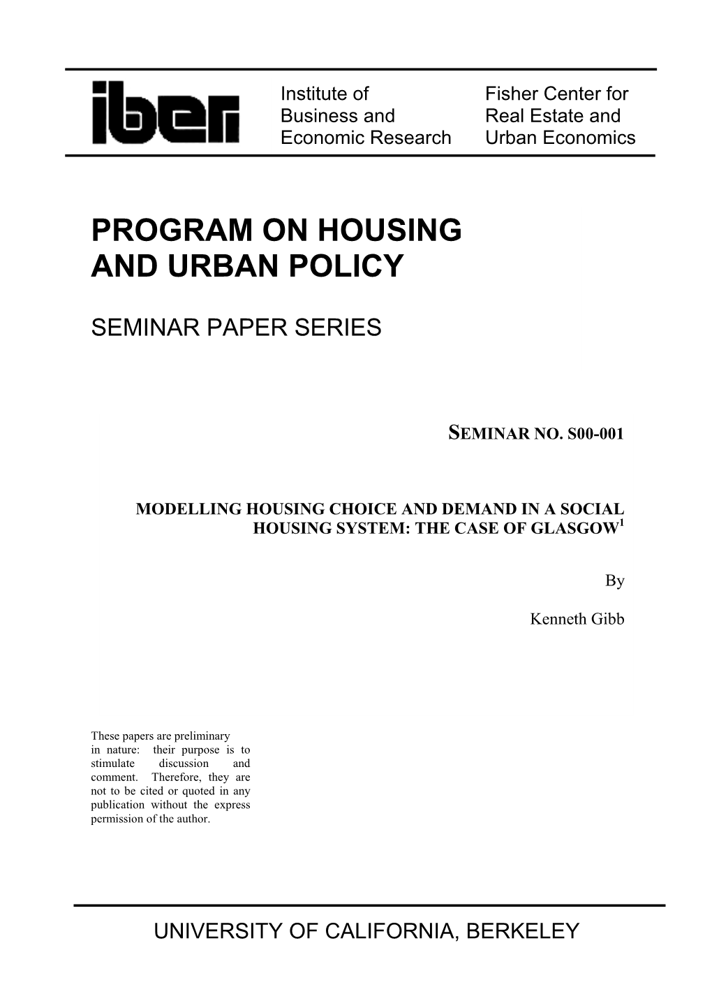 Modelling Housing Choice and Demand in a Social Housing System: the Case of Glasgow1