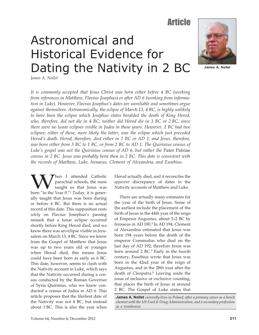 Astronomical and Historical Evidence for Dating the Nativity in 2 BC James A