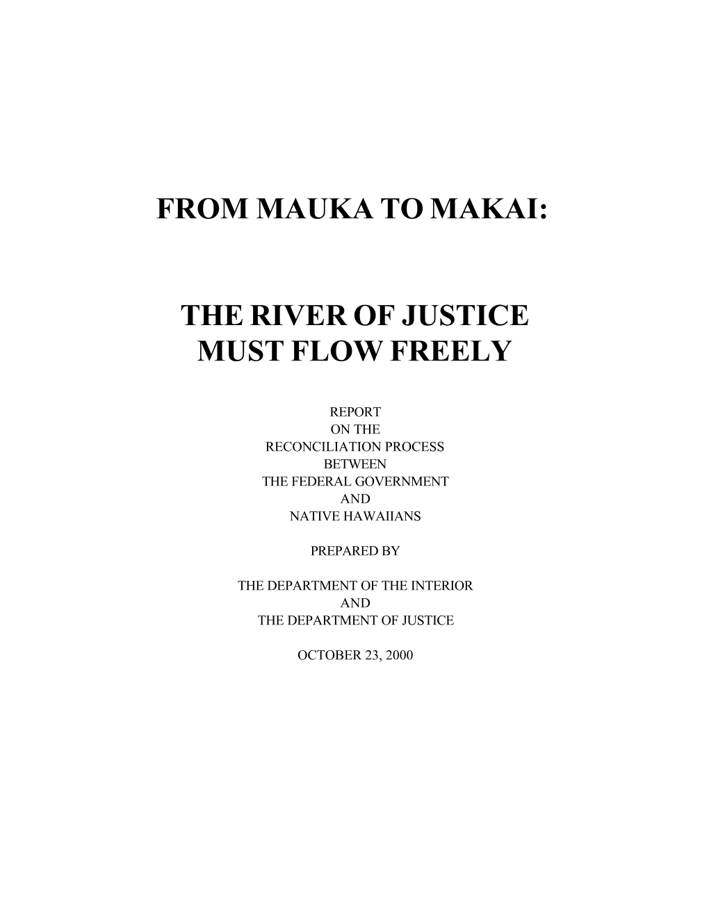 From Mauka to Makai: the River of Justice Must Flow Freely