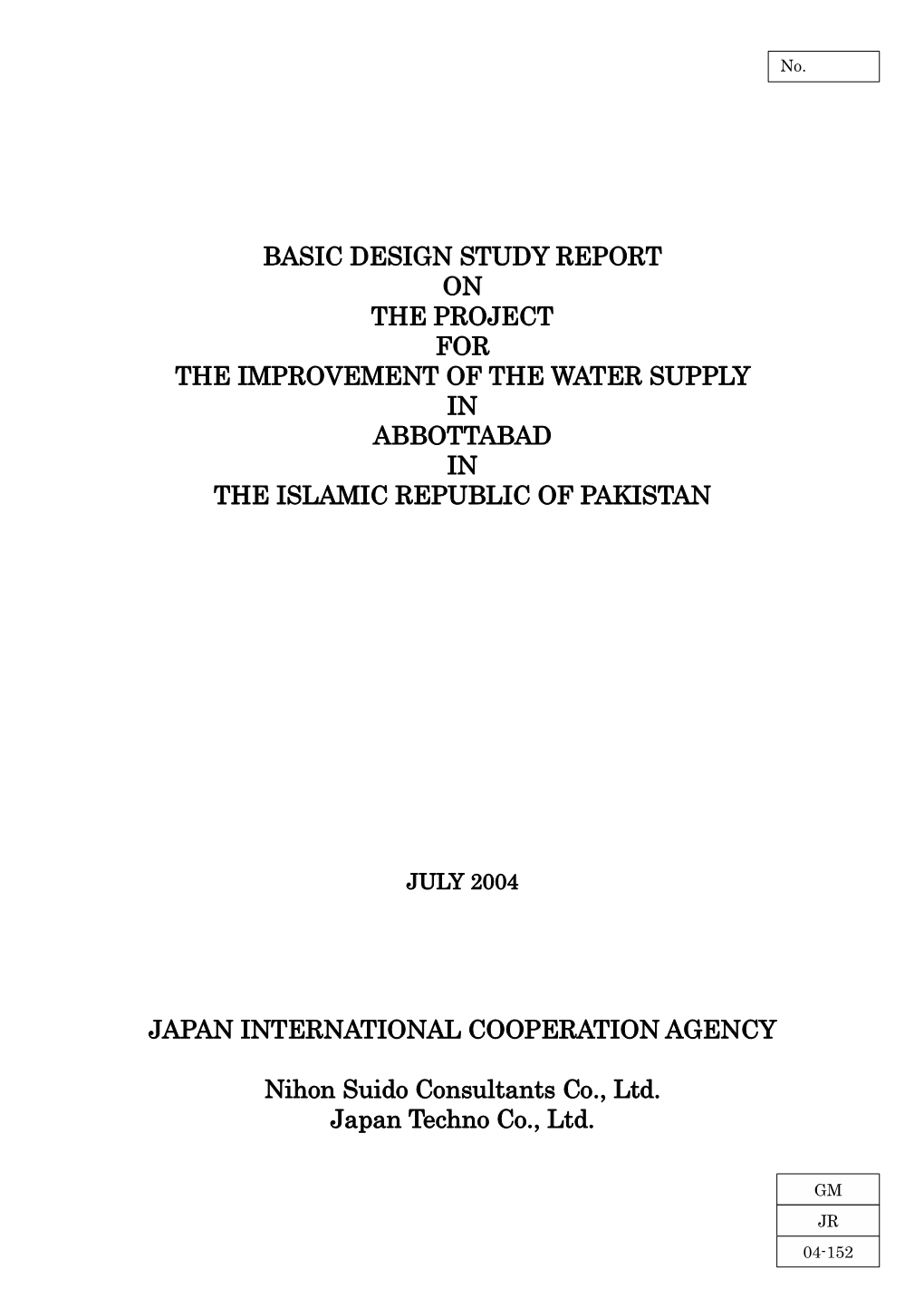 Basic Design Study Report on the Project for the Improvement of the Water Supply in Abbottabad in the Islamic Republic of Pakistan