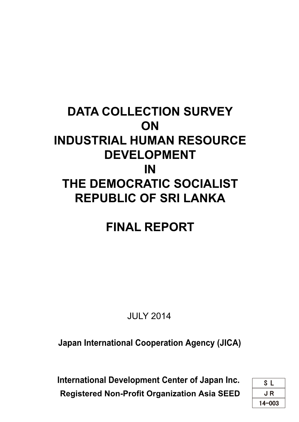 Data Collection Survey on Industrial Human Resource Development in the Democratic Socialist Republic of Sri Lanka