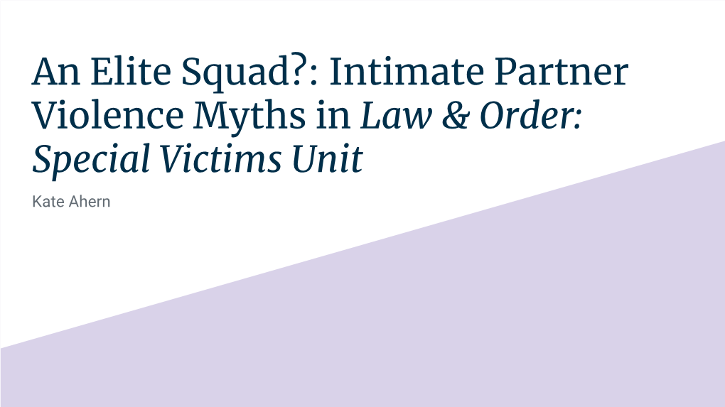 Intimate Partner Violence Myths in Law & Order: Special Victims Unit