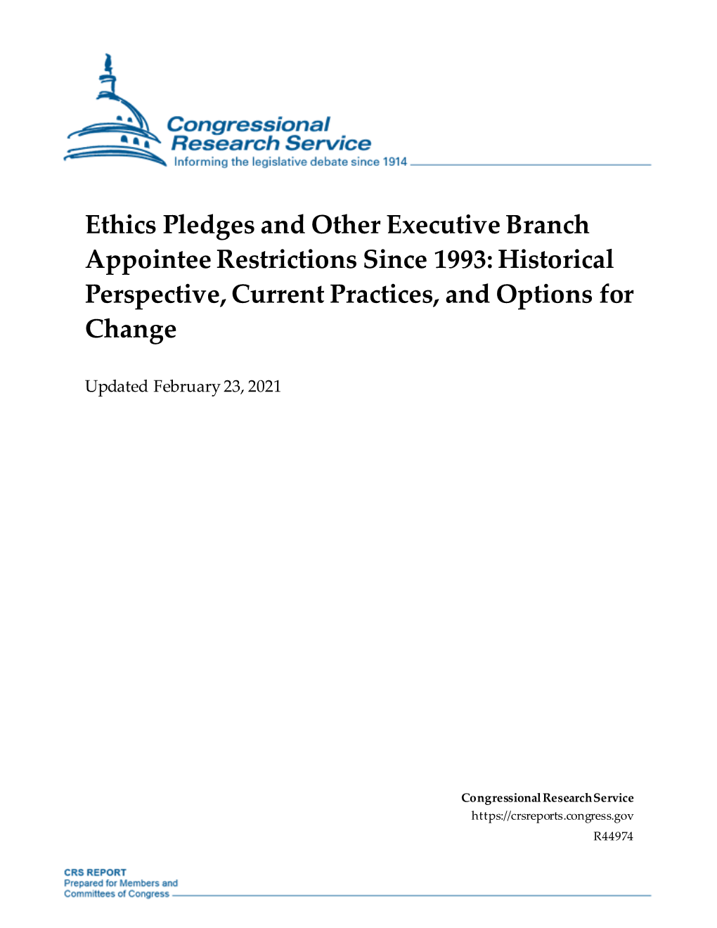 Ethics Pledges and Other Executive Branch Appointee Restrictions Since 1993: Historical Perspective, Current Practices, and Options for Change