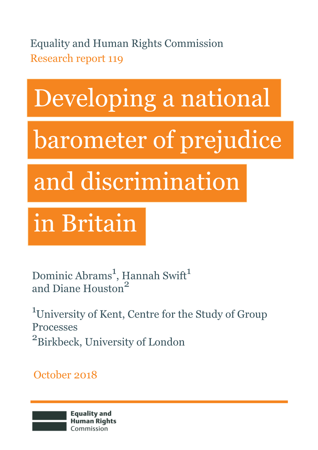 Developing a National Barometer of Prejudice and Discrimination in Britain