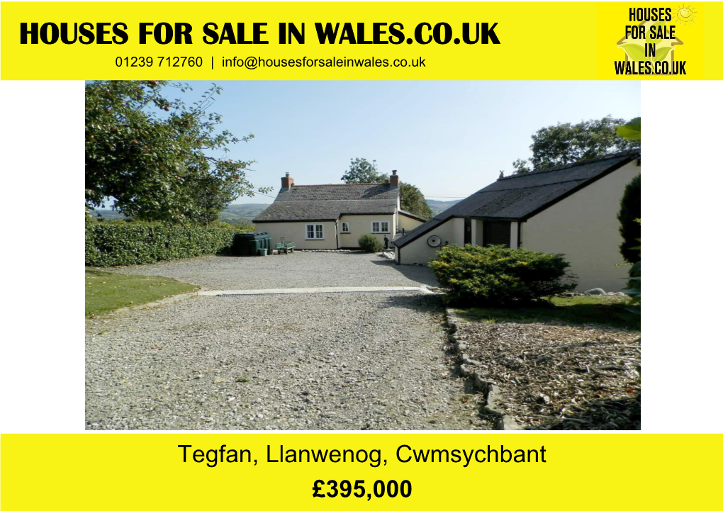 HOUSES for SALE in WALES.CO.UK 01239 712760 | Info@Housesforsaleinwales.Co.Uk