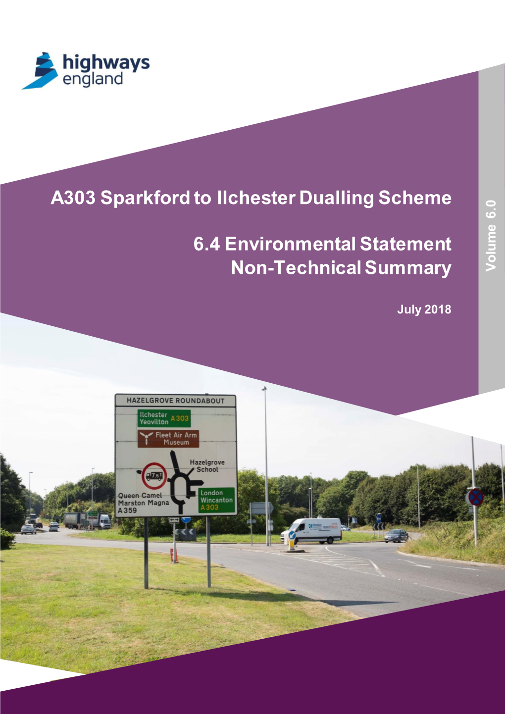 A303 Sparkford to Ilchester Dualling Scheme 6.4 Environmental Statement Non-Technical Summary