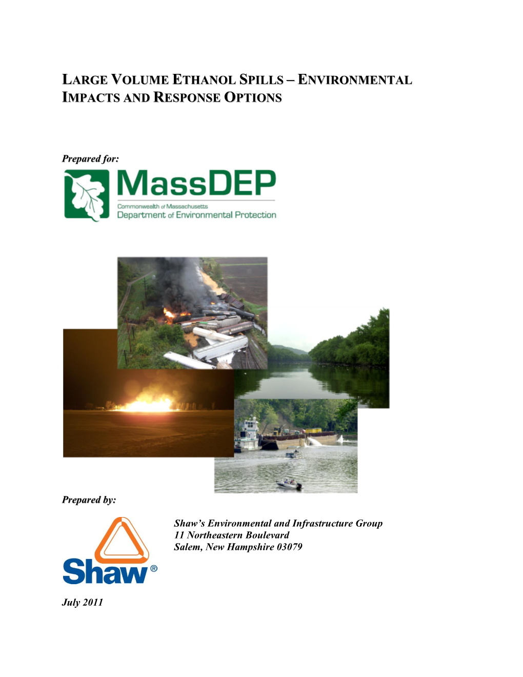 Large Volume Ethanol Spills – Environmental Impacts and Response Options