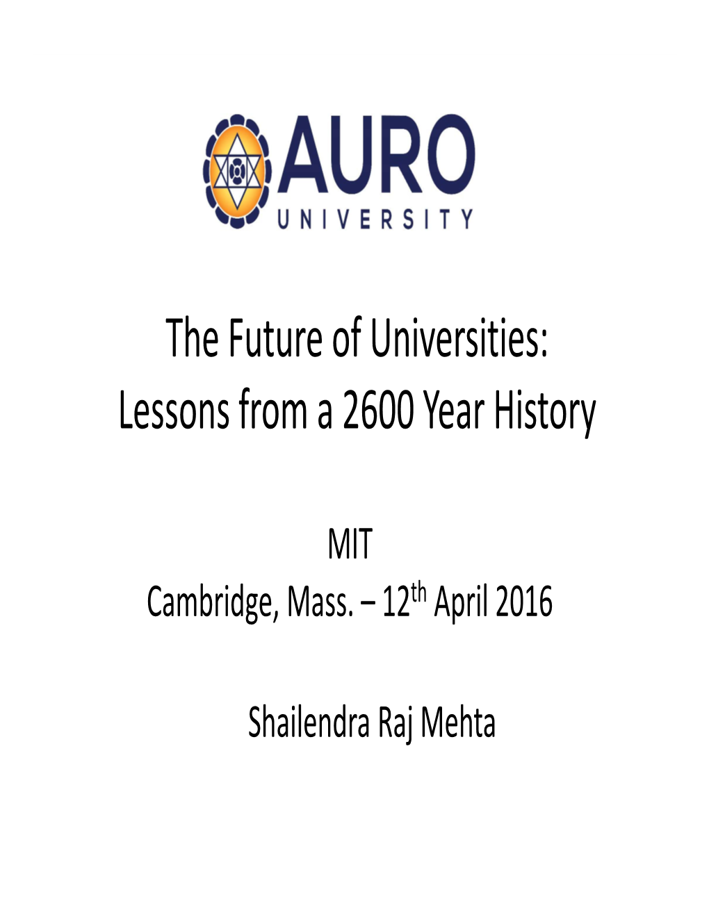 The Future of Universities: Lessons from a 2600 Year History